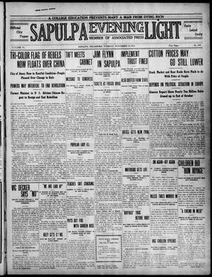 Sapulpa Evening Light (Sapulpa, Okla.), Vol. 4, No. 298, Ed. 1 Tuesday, November 14, 1911