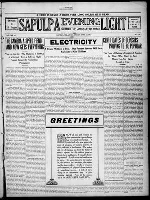 Primary view of object titled 'Sapulpa Evening Light (Sapulpa, Okla.), Vol. 6, No. 126, Ed. 1 Monday, April 22, 1912'.