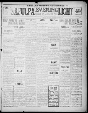 Sapulpa Evening Light (Sapulpa, Okla.), Vol. 7, No. 44, Ed. 1 Saturday, December 7, 1912