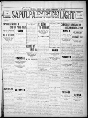 Sapulpa Evening Light (Sapulpa, Okla.), Vol. 6, No. 110, Ed. 1 Thursday, April 4, 1912
