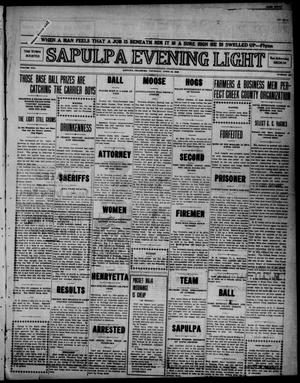 Primary view of object titled 'Sapulpa Evening Light (Sapulpa, Okla.), Vol. 16, No. 150, Ed. 1 Thursday, April 24, 1913'.
