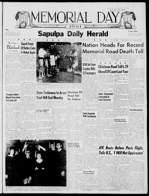 Sapulpa Daily Herald (Sapulpa, Okla.), Vol. 46, No. 221, Ed. 1 Tuesday, May 30, 1961