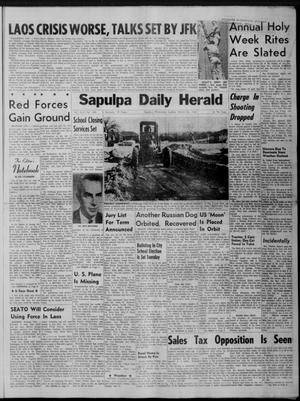 Sapulpa Daily Herald (Sapulpa, Okla.), Vol. 46, No. 165, Ed. 1 Sunday, March 26, 1961
