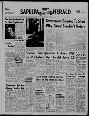 Sapulpa Daily Herald (Sapulpa, Okla.), Vol. 42, No. 234, Ed. 1 Thursday, June 6, 1957