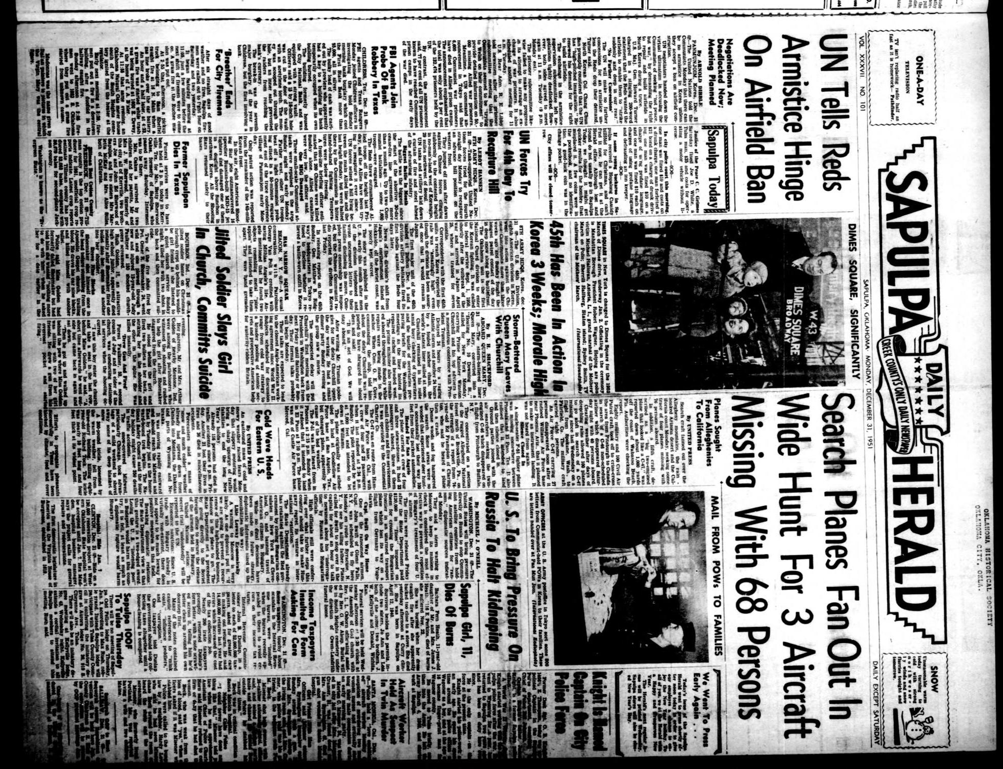 Sapulpa Daily Herald (Sapulpa, Okla.), Vol. 37, No. 101, Ed. 1 Monday, December 31, 1951
                                                
                                                    [Sequence #]: 1 of 6
                                                