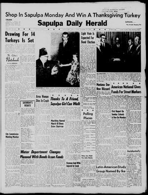 Primary view of object titled 'Sapulpa Daily Herald (Sapulpa, Okla.), Vol. 45, No. 64, Ed. 1 Sunday, November 15, 1959'.