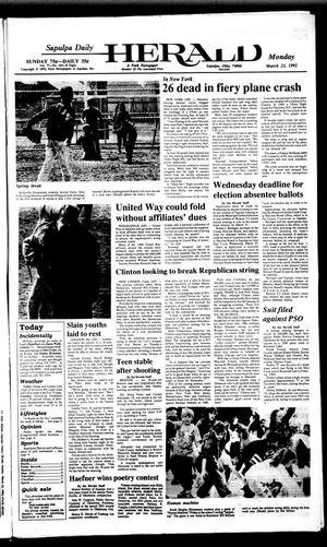 Sapulpa Daily Herald (Sapulpa, Okla.), Vol. 78, No. 163, Ed. 1 Monday, March 23, 1992