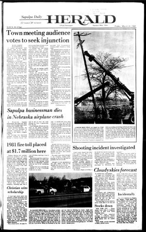 Sapulpa Daily Herald (Sapulpa, Okla.), Vol. 68, No. 165, Ed. 1 Friday, March 26, 1982