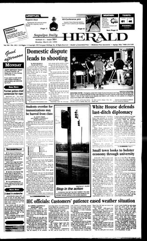 Sapulpa Daily Herald (Sapulpa, Okla.), Vol. 84, No. 162, Ed. 1 Monday, March 22, 1999