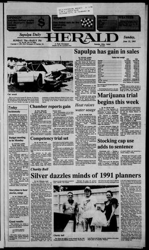 Sapulpa Daily Herald (Sapulpa, Okla.), Vol. 77, No. 241, Ed. 1 Sunday, June 23, 1991