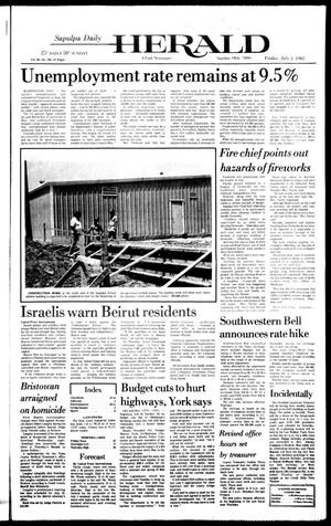 Sapulpa Daily Herald (Sapulpa, Okla.), Vol. 68, No. 249, Ed. 1 Friday, July 2, 1982