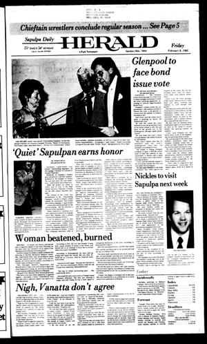 Sapulpa Daily Herald (Sapulpa, Okla.), Vol. 71, No. 126, Ed. 1 Friday, February 8, 1985