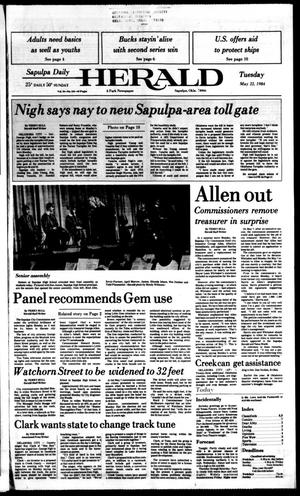 Sapulpa Daily Herald (Sapulpa, Okla.), Vol. 70, No. 215, Ed. 1 Tuesday, May 22, 1984
