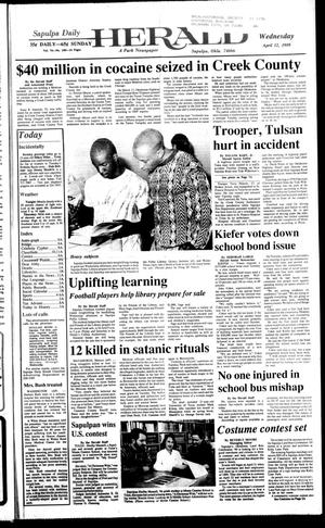 Sapulpa Daily Herald (Sapulpa, Okla.), Vol. 75, No. 180, Ed. 1 Wednesday, April 12, 1989