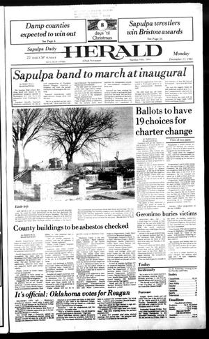 Sapulpa Daily Herald (Sapulpa, Okla.), Vol. 71, No. 81, Ed. 1 Monday, December 17, 1984