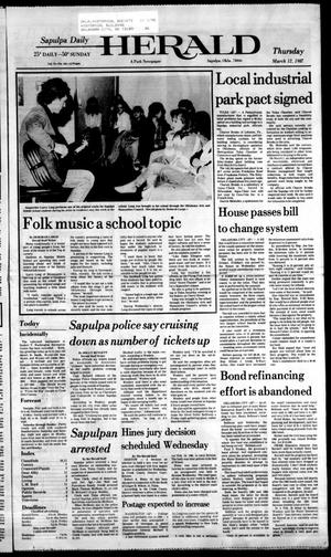 Sapulpa Daily Herald (Sapulpa, Okla.), Vol. 73, No. 154, Ed. 1 Thursday, March 12, 1987