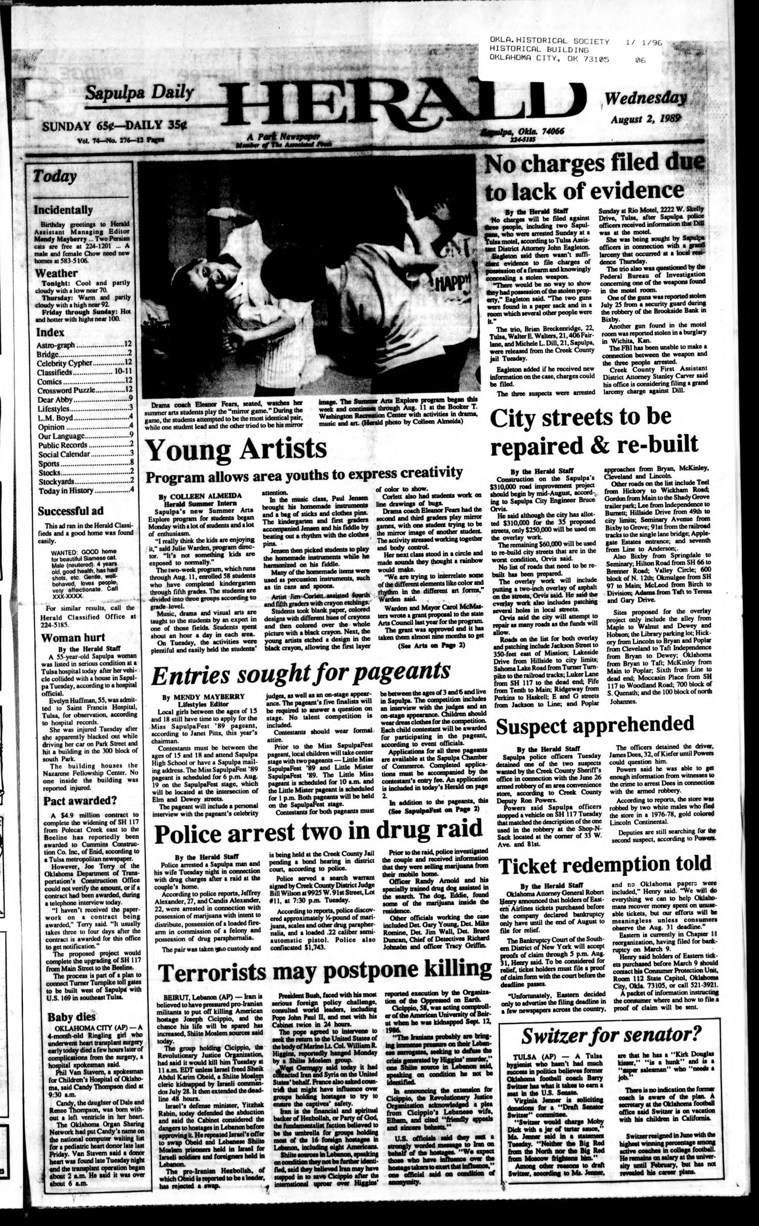 Sapulpa Daily Herald (Sapulpa, Okla.), Vol. 75, No. 276, Ed. 1 Wednesday, August 2, 1989
                                                
                                                    [Sequence #]: 1 of 12
                                                