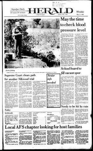 Sapulpa Daily Herald (Sapulpa, Okla.), Vol. 72, No. 199, Ed. 1 Monday, May 5, 1986