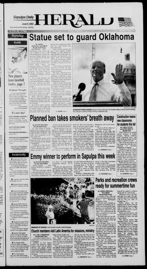 Sapulpa Daily Herald (Sapulpa, Okla.), Vol. 87, No. 229, Ed. 1 Sunday, June 9, 2002