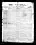 Thumbnail image of item number 1 in: 'The National. (Claremore, Indian Terr.), Vol. 1, No. 1, Ed. 1 Monday, March 25, 1895'.