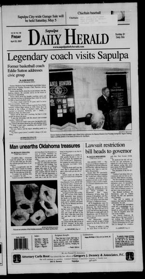 Sapulpa Daily Herald (Sapulpa, Okla.), Vol. 92, No. 138, Ed. 1 Friday, April 20, 2007