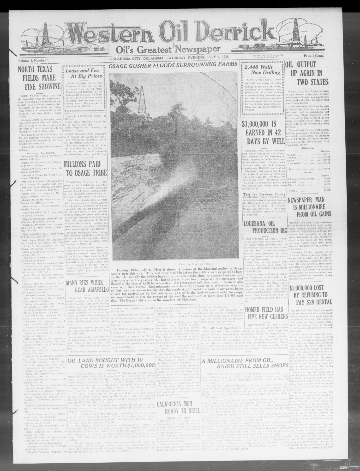 Western Oil Derrick (Oklahoma City, Okla.), Vol. 4, No. 1, Ed. 2 Saturday, July 3, 1920
                                                
                                                    [Sequence #]: 1 of 8
                                                