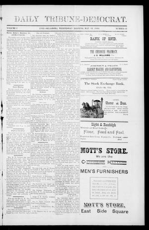 Daily Tribune-Democrat. (Enid, Okla.), Vol. 1, No. 63, Ed. 1 Wednesday, May 16, 1894