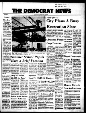 Primary view of object titled 'The Democrat News (Sapulpa, Okla.), Vol. 63, No. 31, Ed. 1 Tuesday, May 30, 1972'.