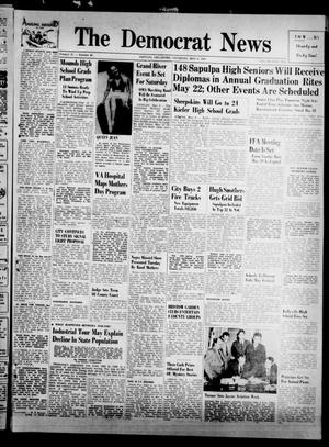 Primary view of object titled 'The Democrat News (Sapulpa, Okla.), Vol. 37, No. 25, Ed. 1 Thursday, May 8, 1947'.