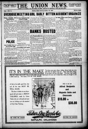 The Union News. (Sapulpa, Indian Terr.), Vol. 1, No. 21, Ed. 1 Friday, October 25, 1907