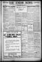 Newspaper: The Union News. (Sapulpa, Okla.), Vol. 1, No. 44, Ed. 1 Friday, April…