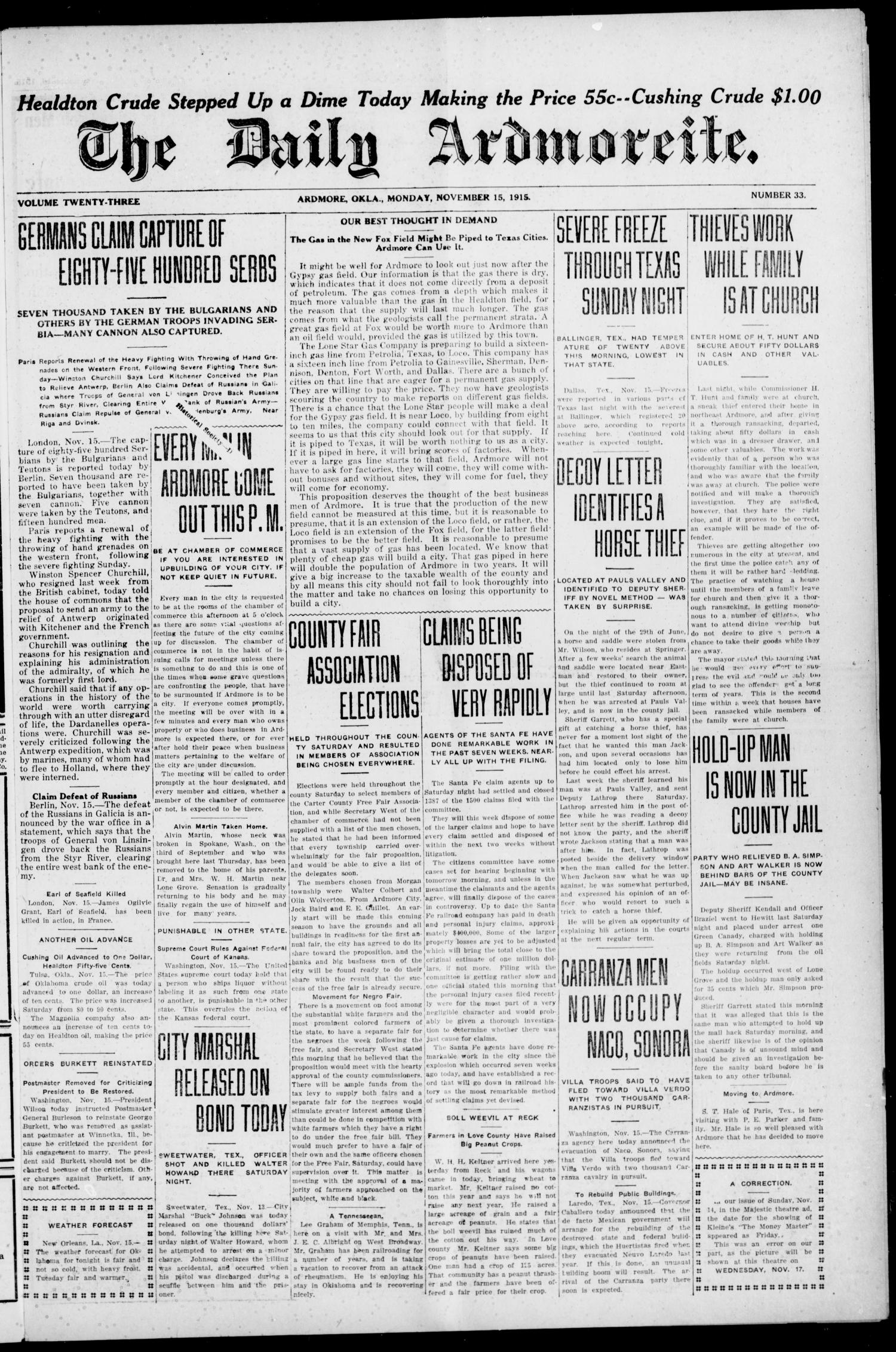The Daily Ardmoreite. (Ardmore, Okla.), Vol. 23, No. 33, Ed. 1 Monday, November 15, 1915
                                                
                                                    [Sequence #]: 1 of 8
                                                