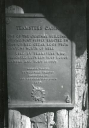 Teamster's Cabin Plaque