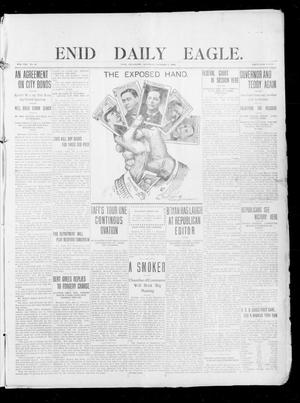 Enid Daily Eagle. (Enid, Okla.), Vol. 8, No. 16, Ed. 1 Saturday, October 3, 1908