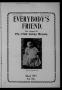 Thumbnail image of item number 1 in: 'Everybody's Friend. (Enid, Okla.), Vol. 13, No. 4, Ed. 1 Thursday, April 1, 1915'.