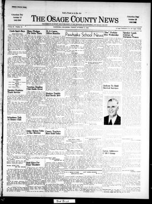 Primary view of object titled 'The Osage County News (Pawhuska, Okla.), Vol. 35, No. 48, Ed. 1 Friday, October 11, 1946'.