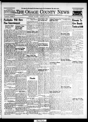 Primary view of object titled 'The Osage County News (Pawhuska, Okla.), Vol. 29, No. 23, Ed. 1 Friday, April 18, 1941'.