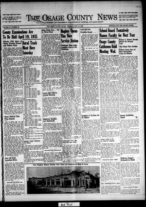 The Osage County News (Pawhuska, Okla.), Vol. 23, No. 28, Ed. 1 Friday, April 12, 1935