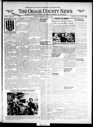 The Osage County News (Pawhuska, Okla.), Vol. 34, No. 26, Ed. 1 Friday, May 11, 1945