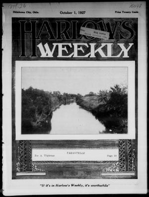 Harlow's Weekly (Oklahoma City, Okla.), Vol. 26, No. 40, Ed. 1 Saturday, October 1, 1927