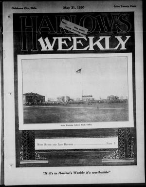 Harlow's Weekly (Oklahoma City, Okla.), Vol. 36, No. 22, Ed. 1 Saturday, May 31, 1930