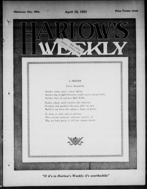 Harlow's Weekly (Oklahoma City, Okla.), Vol. 37, No. 16, Ed. 1 Saturday, April 18, 1931