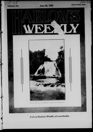 Harlow's Weekly (Oklahoma City, Okla.), Vol. 25, No. 26, Ed. 1 Saturday, June 26, 1926