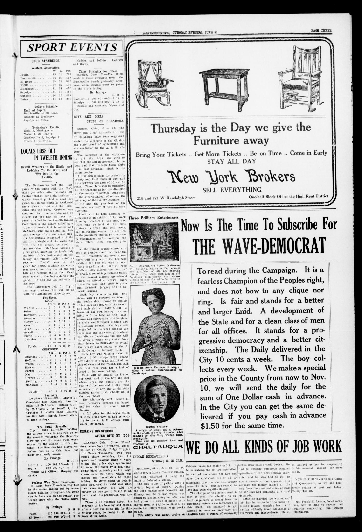 The Wave-Democrat (Enid, Okla), Vol. 1, No. 108, Ed. 1 Tuesday, June 21, 1910
                                                
                                                    [Sequence #]: 3 of 6
                                                