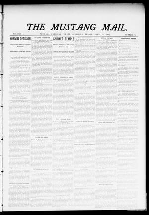 The Mustang Mail. (Mustang, Okla.), Vol. 1, No. 9, Ed. 1 Friday, April 25, 1902