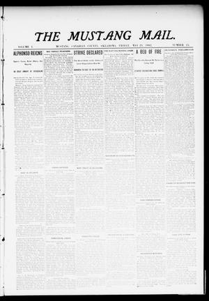 The Mustang Mail. (Mustang, Okla.), Vol. 1, No. 13, Ed. 1 Friday, May 23, 1902