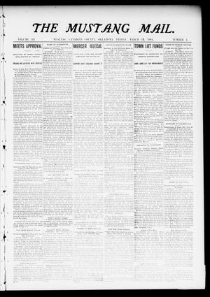 The Mustang Mail. (Mustang, Okla.), Vol. 3, No. 4, Ed. 1 Friday, March 18, 1904