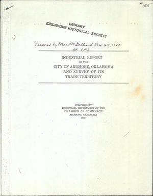 Industrial Report of the City of Ardmore, Oklahoma, and Survey of its Trade Territory