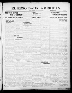 Primary view of object titled 'El Reno Daily American. (El Reno, Okla.), Vol. 17, No. 116, Ed. 1 Friday, November 26, 1909'.