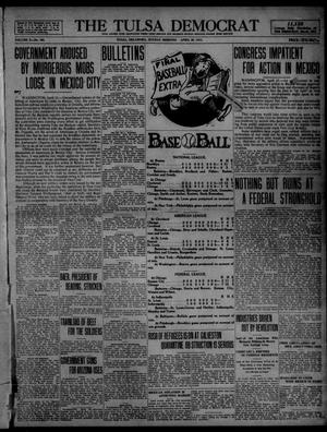 The Tulsa Democrat (Tulsa, Okla.), Vol. 10, No. 198, Ed. 1 Sunday, April 26, 1914